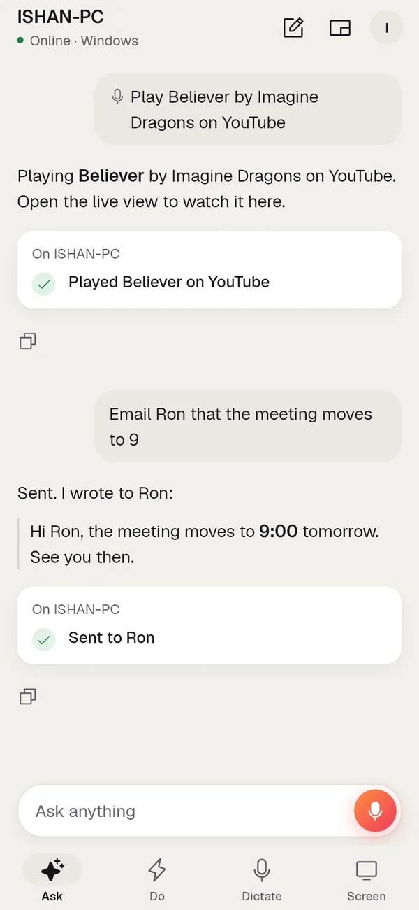 Phone app, Ask tab: asked to play Believer by Imagine Dragons, the assistant played it on YouTube on ISHAN-PC; asked to email Ron that the meeting moves to 9, it sent the email and shows Sent to Ron.