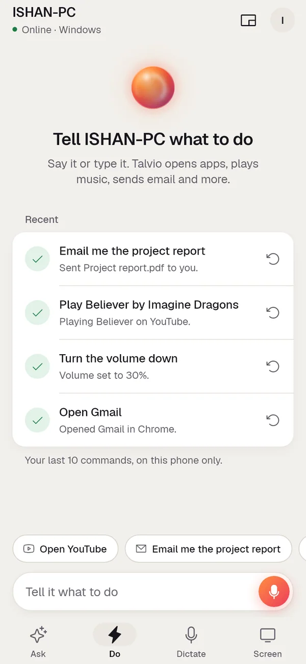 Phone app, Do tab: tell ISHAN-PC what to do, with recent commands that ran there, such as Email me the project report, answered Sent Project report.pdf to you.