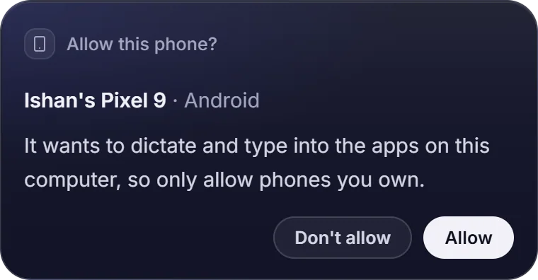 On the computer: Allow this phone? Ishan's Pixel 9 wants to dictate and type into the apps on this computer. Don't allow, or Allow.